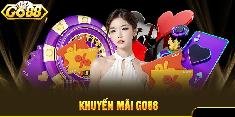Chỉ cần tham gia có thể dễ dàng nhận khuyến mãi GO88