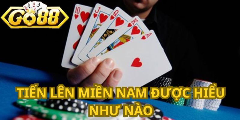 Tiến lên miền nam là trò chơi quen thuộc hầu hết với người Việt