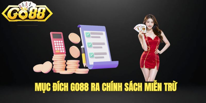 Mục đích của chính sách miễn trừ cụ thể